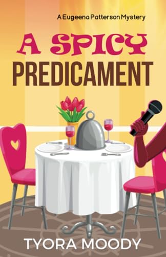 9781961437043: A Spicy Predicament (Eugeena Patterson Mysteries)