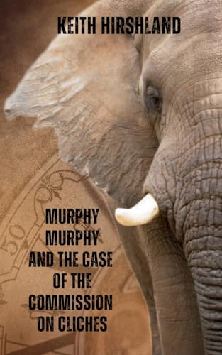 Beispielbild fr Murphy Murphy and the Case of Commission on Cliches zum Verkauf von GreatBookPrices