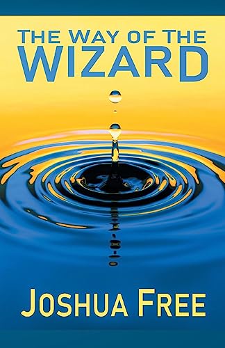 Stock image for The Way of the Wizard: Utilitarian Systemology (A New Metahuman Ethic) [Soft Cover ] for sale by booksXpress