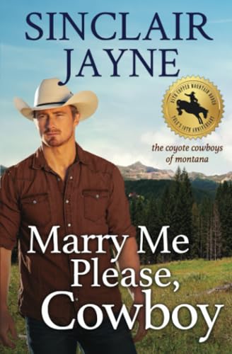 Stock image for Marry Me Please, Cowboy (The 85th Copper Mountain Rodeo) for sale by California Books