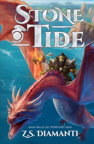 Stock image for Stone & Tide: An Epic Fantasy Adventure (The Stone & Sky Series) for sale by California Books