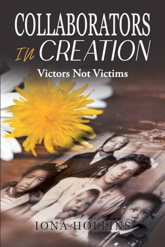 Stock image for Collaborators In Creation: Victors Not Victims for sale by GreatBookPrices