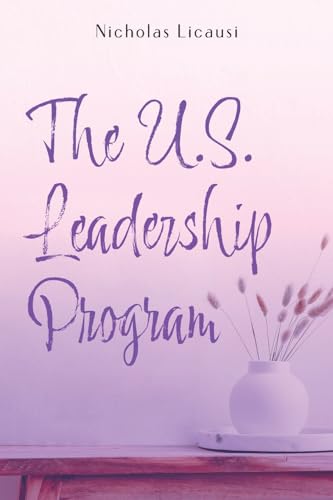 Stock image for The U.S. Leadership program for sale by GreatBookPrices