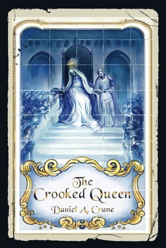 Stock image for The Crooked Queen for sale by GreatBookPrices