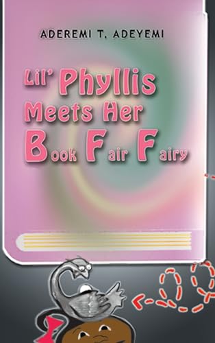 Stock image for Lil' Phyllis Meets Her Book Fair Fairy for sale by GreatBookPrices