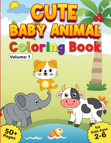 Imagen de archivo de Cute Baby Animal Coloring Book for Kids ages 2-6 Volume I: Adorable Big and Simple Images for Coloring by Toddlers and Nursery School Children (Bright Bulb Game Factory Coloring Books for Kids) a la venta por Books Unplugged