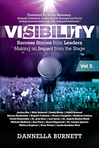 Stock image for Visibility 3: Success Stories from Elite Leaders Making an Impact from the Stage for sale by GreatBookPrices