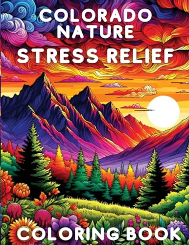 Imagen de archivo de Colorado Nature Stress Relief Coloring Book a la venta por GreatBookPrices