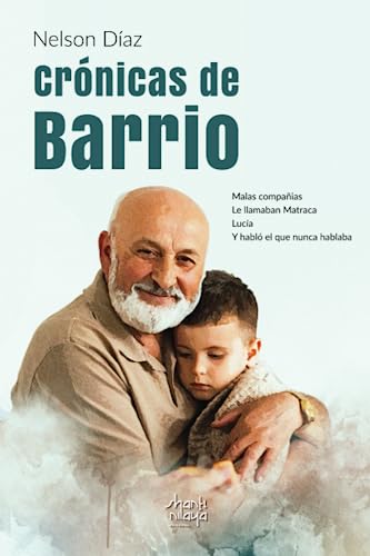 Stock image for CRNICAS DE BARRIO (Spanish Edition) for sale by GF Books, Inc.
