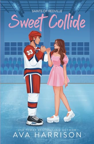 Stock image for Sweet Collide: A Hockey Romance (Saints Of Redville) for sale by GF Books, Inc.