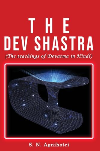 Imagen de archivo de The Dev Shastra: (The teachings of Devatma in Hindi) a la venta por THE SAINT BOOKSTORE