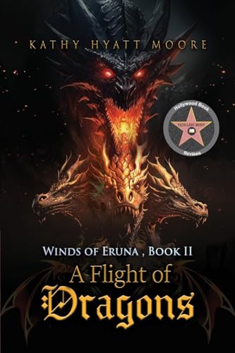 Stock image for Winds of Eruna, Book II: A Flight of Dragons for sale by GreatBookPrices