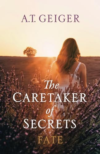 Stock image for The Caretaker of Secrets Fate for sale by GreatBookPrices