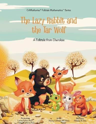 Beispielbild fr The Lazy Rabbit and the Tar Wolf: A Cherokee (Native American) Folktale zum Verkauf von GreatBookPrices
