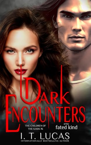 Stock image for Dark Encounters Of The Fated Kind (The Children Of The Gods Paranormal Romance) for sale by HPB-Emerald