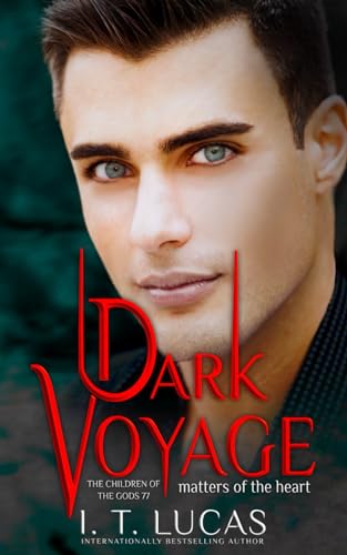 Stock image for Dark Voyage Matters of the Heart (The Children Of The Gods Paranormal Romance) for sale by HPB-Emerald