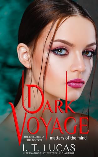 Stock image for Dark Voyage Matters of the Mind (The Children Of The Gods Paranormal Romance) for sale by HPB Inc.