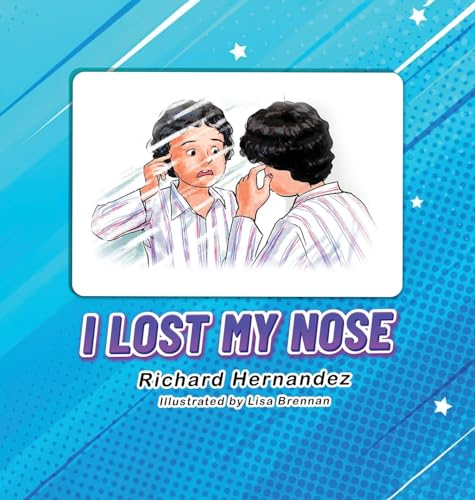 Stock image for I Lost My Nose for sale by GreatBookPrices