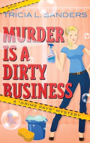 9781962175074: Murder is a Dirty Business: A Grime Pays Mystery: 1