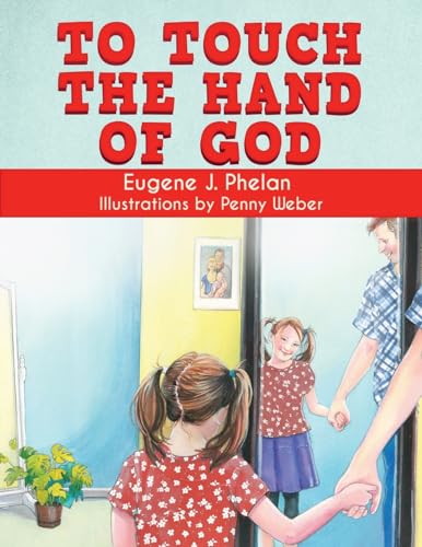 Stock image for To Touch the Hand of God for sale by GreatBookPrices