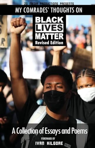 Beispielbild fr My Comrades' Thoughts On Black Lives Matter zum Verkauf von Revaluation Books