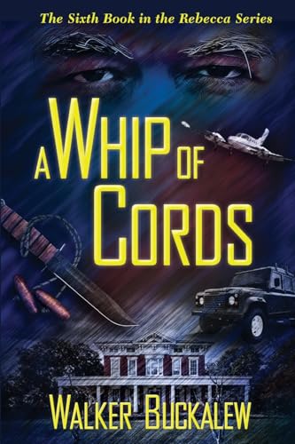 Stock image for A Whip of Cords (The Rebecca Series) for sale by California Books