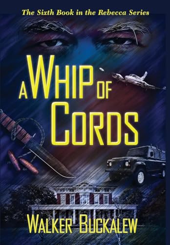 9781962402705: A Whip of Cords (Rebecca)