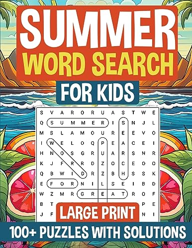 Stock image for Summer Word Search for Kids Large Print: 100+ Puzzles for Kids with Solutions I Great Gift for Birthdays, Holidays & Back-to-School Surprise [Soft Cover ] for sale by booksXpress