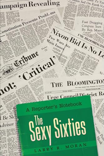 Imagen de archivo de Reporter's Notebook: The Sexy Sixties a la venta por California Books