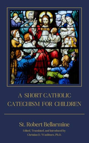 Imagen de archivo de A Short Catholic Catechism for Children a la venta por Book Deals