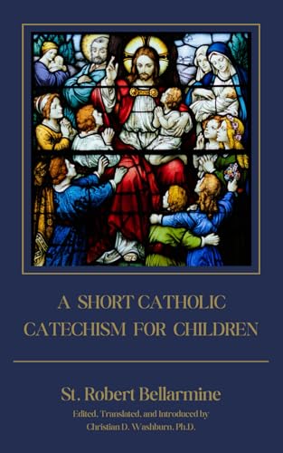 Stock image for A Short Catholic Catechism for Children for sale by Book Deals