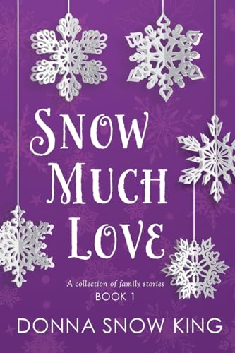 Stock image for Snow Much Love for sale by GreatBookPrices
