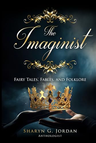 Beispielbild fr The Imaginist: Fairy Tales, Fables and Folklore (Guiding Grace) zum Verkauf von GF Books, Inc.