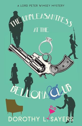 Stock image for The Unpleasantness at the Bellona Club (Warbler Classics Annotated Edition) for sale by GreatBookPrices