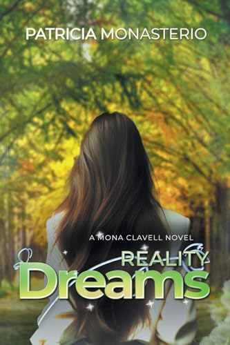 Beispielbild fr Reality Dreams: A Mona Clavell Novel zum Verkauf von GreatBookPrices