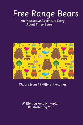 Beispielbild fr Free Range Bears: An Interactive Adventure Story About Three Bears zum Verkauf von California Books