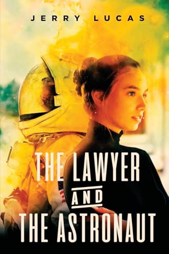 Stock image for The Lawyer and the Astronaut for sale by GreatBookPrices