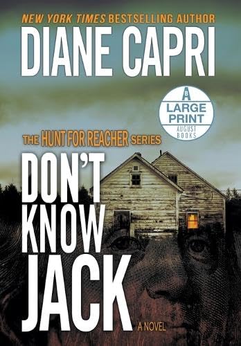 Stock image for Don't Know Jack Large Print Hardcover Edition: The Hunt for Jack Reacher Series for sale by Ria Christie Collections