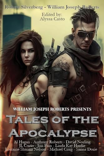 Stock image for Tales of the Apocalypse (William Joseph Roberts Presents) for sale by ALLBOOKS1