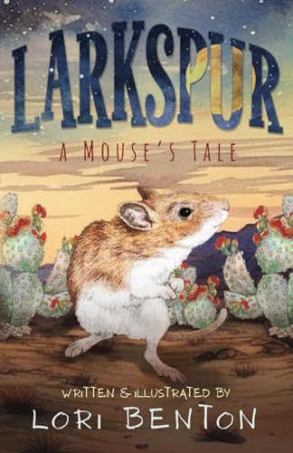 Stock image for Larkspur: A Mouse's Tale for sale by GreatBookPrices