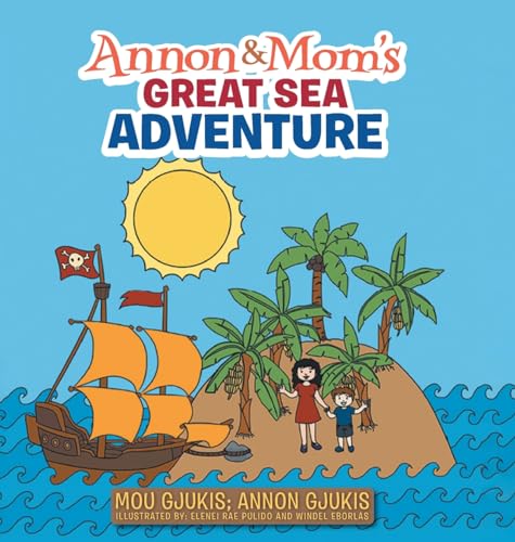 Stock image for Annon and Mom's Great Sea Adventure for sale by California Books