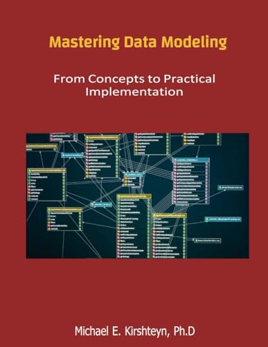 9781962886109: Mastering Data Modeling: From Concepts to Practical Implementation