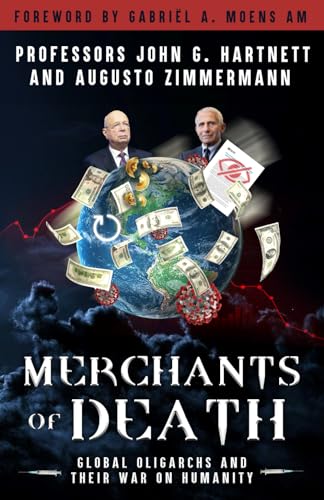 9781962907026: Merchants of Death: Global Oligarchs and Their War On Humanity