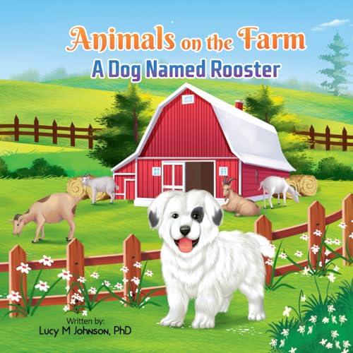 Stock image for Animals on the Farm: A Dog Named Rooster for sale by GF Books, Inc.