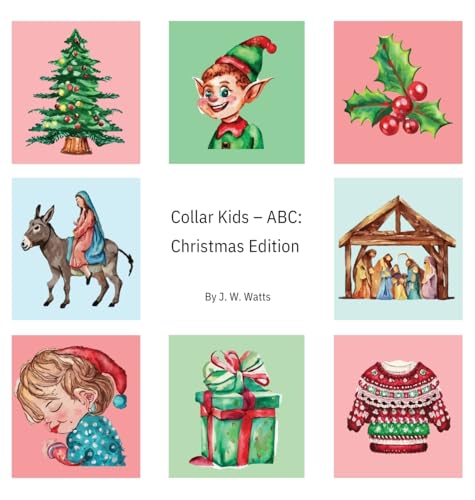 Beispielbild fr Collar Kids - ABC: Christmas Edition zum Verkauf von GreatBookPrices