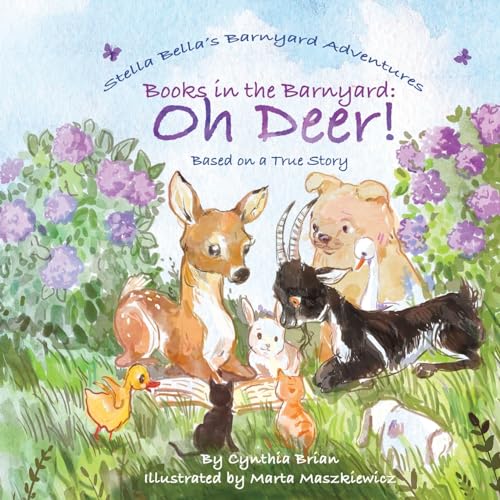 Beispielbild fr Books in the Barnyard: Oh Deer! zum Verkauf von GreatBookPrices