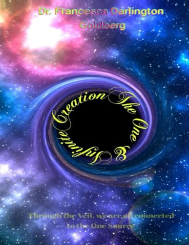 Stock image for The One & Infinite Creation for sale by GF Books, Inc.