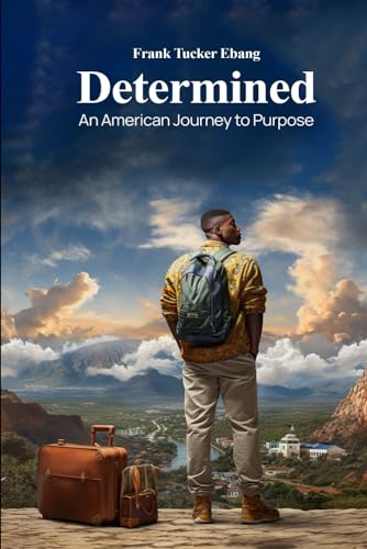 Stock image for DETERMINED: An American Journey to Purpose for sale by GF Books, Inc.