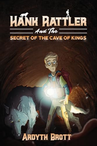 Beispielbild fr Hank Rattler And The Secret Of The Cave Of Kings zum Verkauf von GreatBookPrices