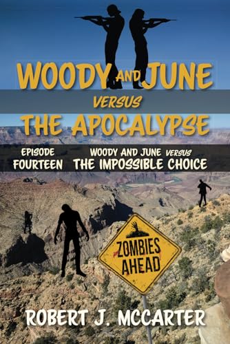 Stock image for Woody and June versus the Impossible Choice for sale by GreatBookPrices